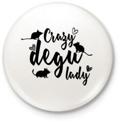 printfashion Őrült degus hölgy - Kitűző, hűtőmágnes - Fehér (14474185)