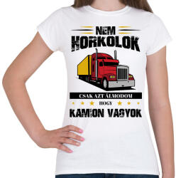 printfashion Nem horkolok - Kamion - Női póló - Fehér (13020235)