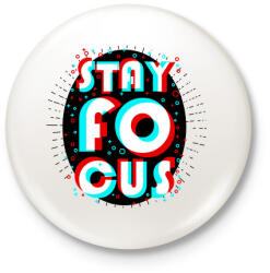 printfashion Stay Focus - Kitűző, hűtőmágnes - Fehér (3090077)