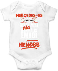printfashion Mercedes-es vagyok olyan mint más normális ember csak sokkal menőbb - Baba Body - Fehér (14638504)