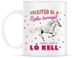 printfashion Nekem csak a ló kell - Bögre - Fehér (12703764)