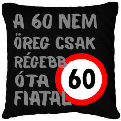 printfashion 60 éves Szürke. - Párnahuzat, Díszpárnahuzat - Fekete (16111110)