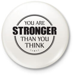 printfashion Stronger - Kitűző, hűtőmágnes - Fehér (3088012)