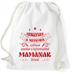printfashion Mamának hívnak - Sportzsák, Tornazsák - Fehér (11956619)