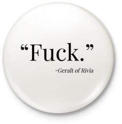 printfashion Witcher / Geralt: Fuck - Kitűző, hűtőmágnes - Fehér (3089344)