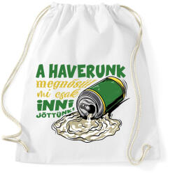 printfashion A haverunk megnősül mi csak inni jöttünk - Sportzsák, Tornazsák - Fehér (16490928)