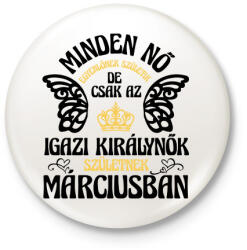 printfashion Szülinapos királynő_március fekete - Kitűző, hűtőmágnes - Fehér (4721318)