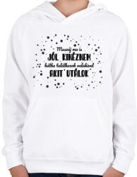 printfashion Muszáj ma is jól kinéznem - Gyerek kapucnis pulóver - Fehér (7286436)