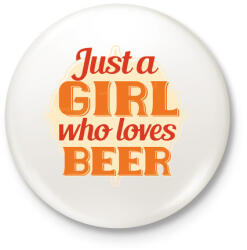 printfashion Lány aki szereti a sört - Girl loves beer - Kitűző, hűtőmágnes - Fehér (4356401)