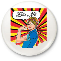 printfashion Erős nő - Kitűző, hűtőmágnes - Fehér (4114270)