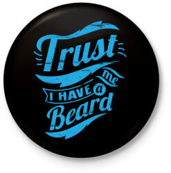 printfashion Bízz bennem, van szakállam - Kitűző, hűtőmágnes - Fekete (3090759)