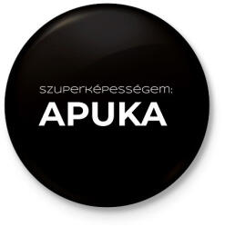 printfashion SZUPERKÉPESSÉGEM APUKA - Kitűző, hűtőmágnes - Fekete (11503766)