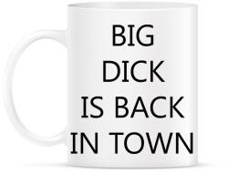 printfashion Big d*ck is back in town! - Bögre - Fehér (1823962)