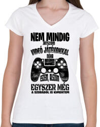 printfashion Nem mindig játszom videó játékokkal. . . - Női V-nyakú póló - Fehér (16429026)