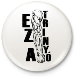 printfashion Ez a trinyó - Kitűző, hűtőmágnes - Fehér (16524188)