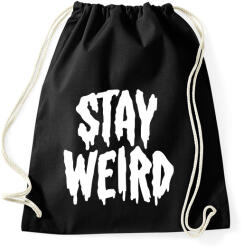 printfashion Stay Weird - Sportzsák, Tornazsák - Fekete (2488330)