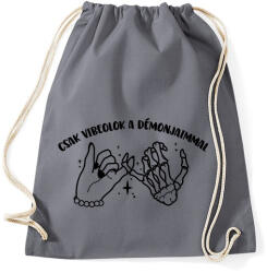 printfashion Csak vibeolok a démonjaimmal - Sportzsák, Tornazsák - Grafitszürke (16466006)