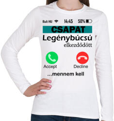 printfashion legénybúcsú telefonos csapat - Női hosszú ujjú póló - Fehér (6344306)