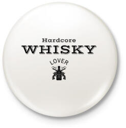 printfashion Hardcore Whisky Lover - Kitűző, hűtőmágnes - Fehér (10463369)