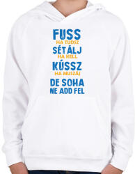 printfashion Soha ne add fel - Gyerek kapucnis pulóver - Fehér (13698355)