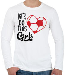 printfashion Let's Do this Girls - Férfi hosszú ujjú póló - Fehér (4958355)