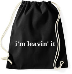 printfashion I'm leavin' it - Sportzsák, Tornazsák - Fekete (10735923)