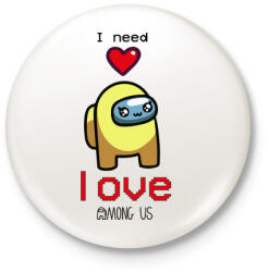 printfashion Among us - I need love - Kitűző, hűtőmágnes - Fehér (4800044)