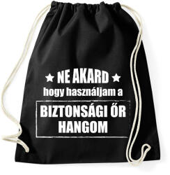 printfashion Biztonsági őr hangom - Sportzsák, Tornazsák - Fekete (13950268)