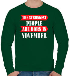 printfashion A legerősebb emberek novemberben születnek - Férfi pulóver - Sötétzöld (1391068)