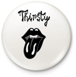 printfashion Thirsty - Kitűző, hűtőmágnes - Fehér (15047437)
