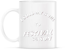 printfashion I sold my soul to FESTIVAL SEASON - Bögre - Fehér (788885)