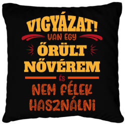 printfashion Van egy őrült nővérem - Párnahuzat, Díszpárnahuzat - Fekete (14063589)