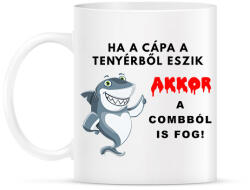 printfashion HA A CÁPA TENYÉRBŐL ESZIK - Bögre - Fehér (1806963)