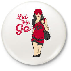 printfashion Let Me Go - Kitűző, hűtőmágnes - Fehér (3073495)