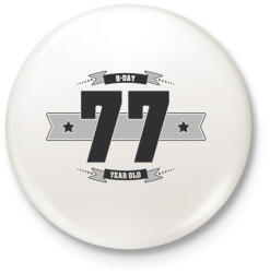 printfashion b-day-77-dark-lightgrey - Kitűző, hűtőmágnes - Fehér (3076430)