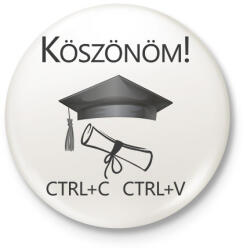 printfashion Köszönöm! Crtl+C Ctrl+V - Kitűző, hűtőmágnes - Fehér (6339221)