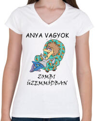 printfashion Anya vagyok zombi üzemmódban - Női V-nyakú póló - Fehér (14164587)