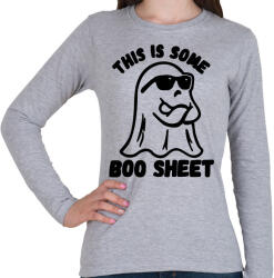 printfashion This is some BOO SHEET (bullshit) - Női hosszú ujjú póló - Sport szürke (16630423)