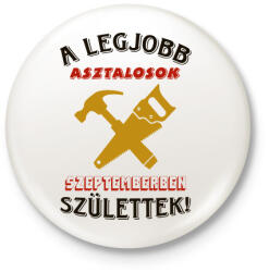 printfashion Asztalos szülinapja szeptember színes - Kitűző, hűtőmágnes - Fehér (5460057)