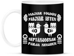 printfashion Néptáncosnak párja nincsen (fehér) - Bögre - Fekete (7419244)