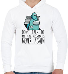 printfashion Among us - Don't talk to my mini crewmates - Férfi kapucnis pulóver - Fehér (4156329)