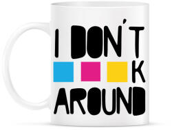 printfashion I don't CMYK around - Bögre - Fehér (7255116)
