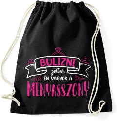 printfashion Bulizni jöttem - Menyasszony (white) - Sportzsák, Tornazsák - Fekete (7263938)