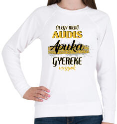 printfashion Audis apuka gyereke vagyok - Női pulóver - Fehér (7280462)