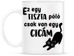 printfashion Ez egy tiszta póló, csak van egy cicám - Bögre - Fehér (16534969)