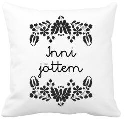 printfashion Inni jöttem - Párnahuzat, Díszpárnahuzat - Fehér (16381326)