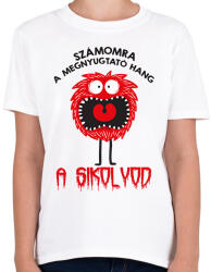 printfashion A sikolyod - Gyerek póló - Fehér (7851345)