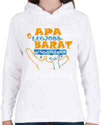 printfashion Apa a legjobb barát mindörökre - Női kapucnis pulóver - Fehér (4629957)