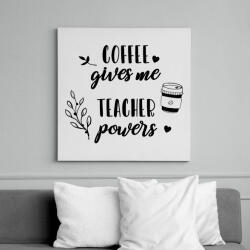 printfashion Coffee- Teacher - Vászonkép - Fehér (8591366)