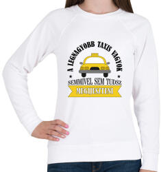 printfashion A legnagyobb taxis vagyok - Női pulóver - Fehér (7558252)